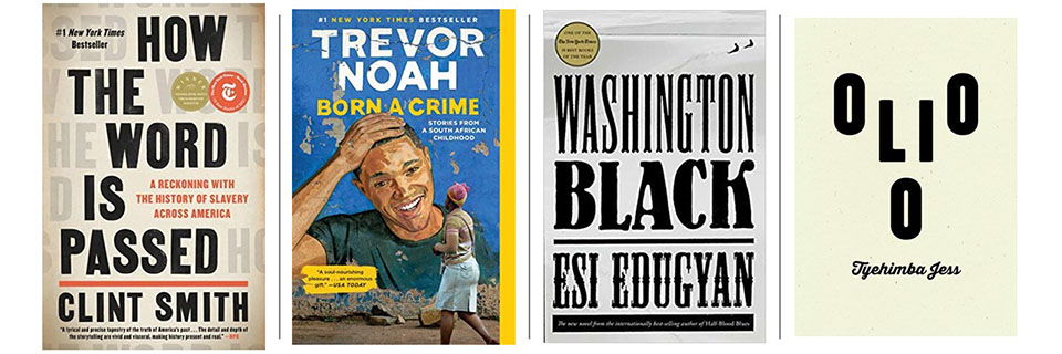 Collection of books for Open Minds discussion, "How the Word is Passed," Born a Crime," Washington Black," Olio" Rockhurst University Center for Arts and Letters Open Minds