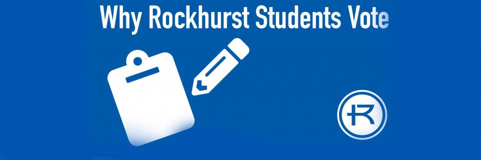 Vote Why Rockhurst Students Vote