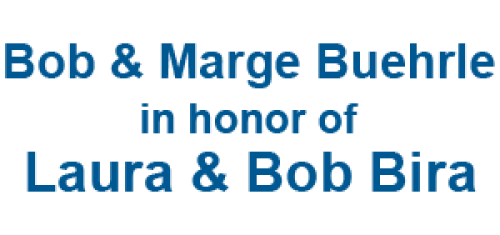 Bob &amp; Marge Buehrle in honor of Laura &amp; Bob Bira (text)