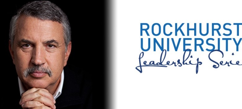 Rockhurst University Leadership Series to Host Bestselling Author and New York Times Columnist Thomas Friedman